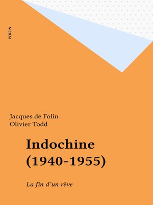cover image of Indochine (1940-1955)
